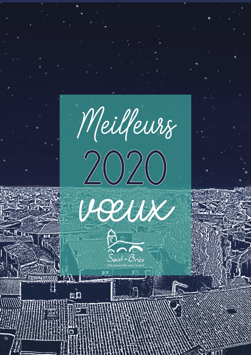 #VoeuxSaintBrès2020