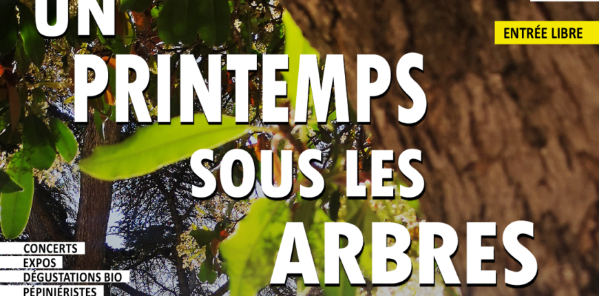 Un Printemps sous les Arbres - 8ème édition